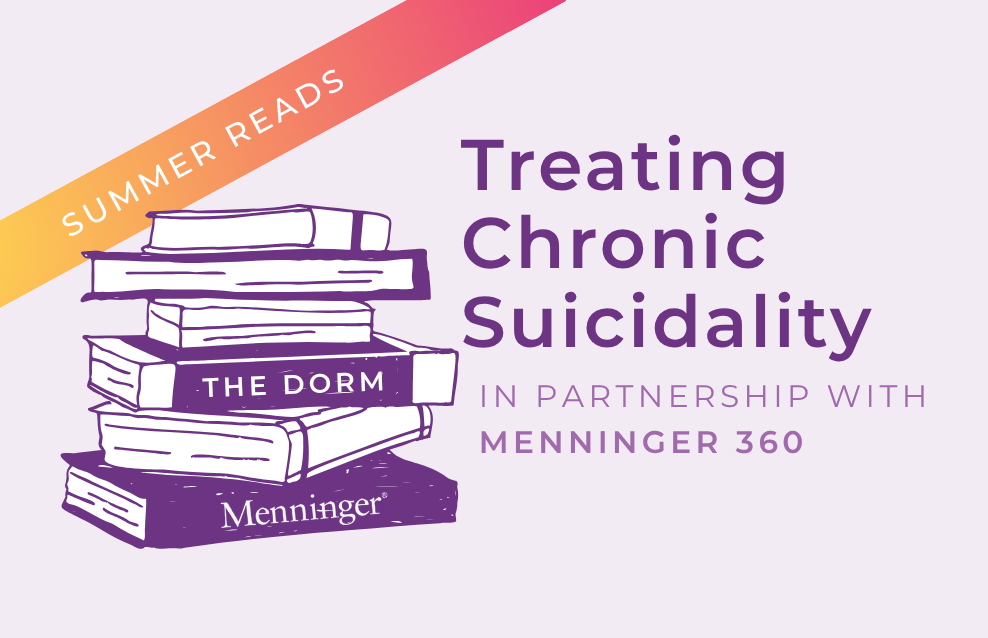 Summer reading recommendations blog header from The Dorm in partnership with Menninger Clinic